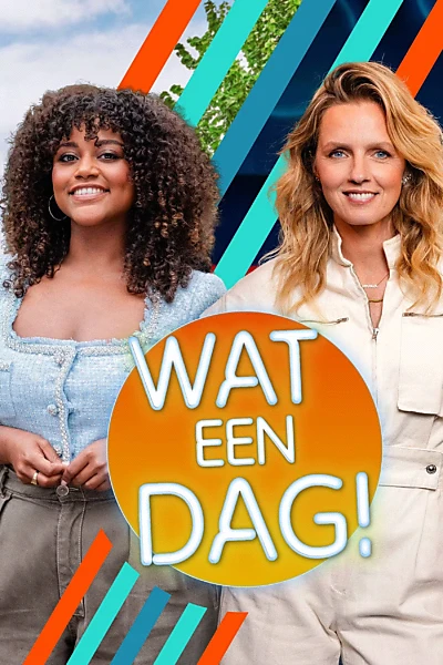 Wat Een Dag!