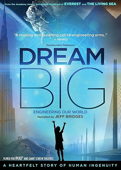 Dream Big: Engineering Our World