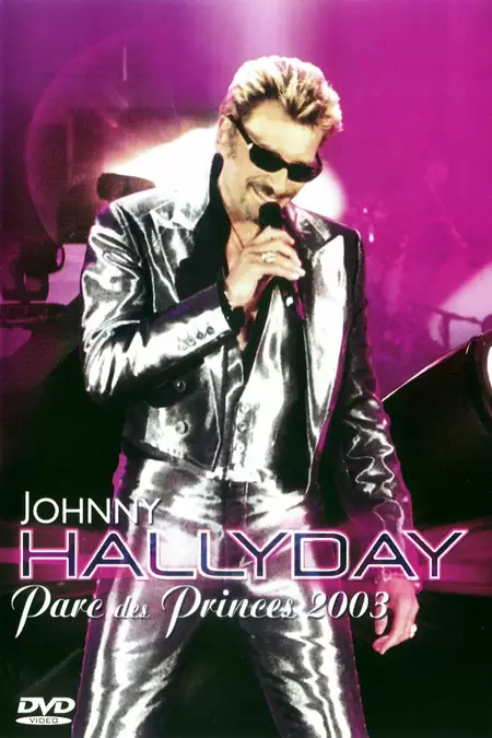 Johnny Hallyday - Parc des Princes 2003