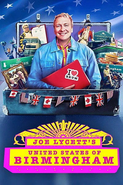 Joe Lycett’s United States of Birmingham