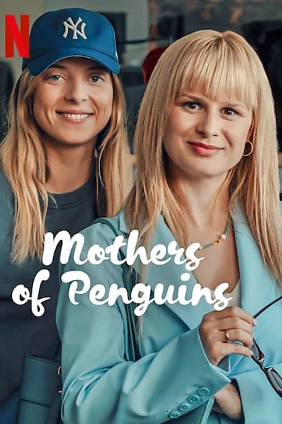 The Mothers of Penguins