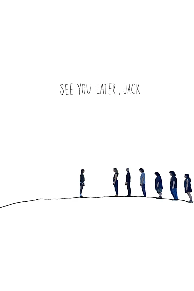 See You Later, Jack