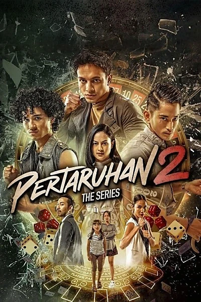 Pertaruhan 2: The Series