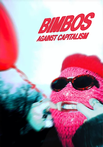 Bimbos against capitalism