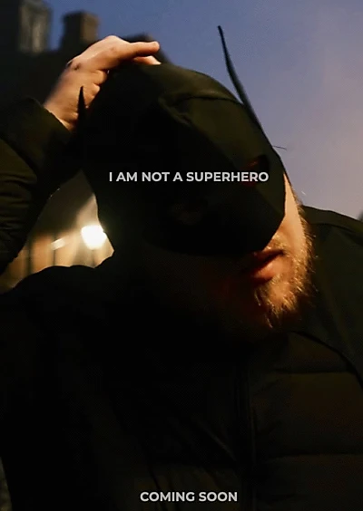 I Am Not A Superhero