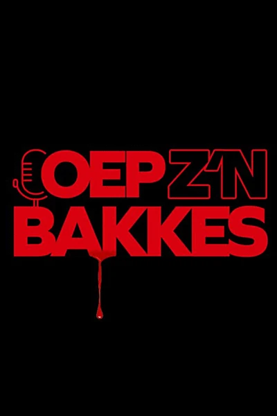 Oep z'n bakkes