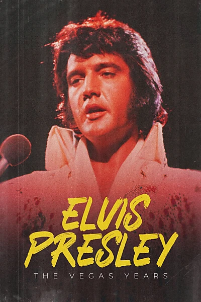 Elvis: The Vegas Years