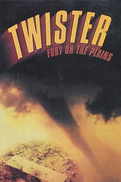 Twister: Fury on the Plains