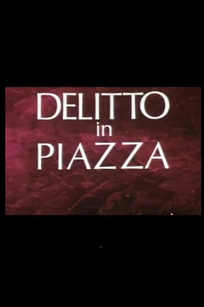 Delitto in Piazza