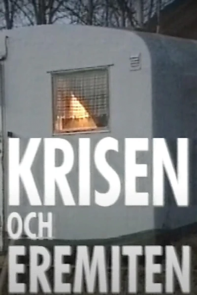 Krisen och eremiten