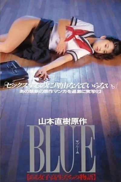 BLUE: A Tale of a Schoolgirl