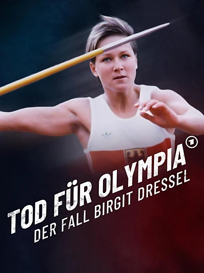 Tod für Olympia – Der Fall Birgit Dressel