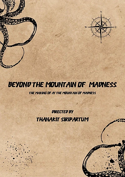 Beyond The Mountain of Madness: The Making Of  At The Mountain of Madness [Audio Fiction]