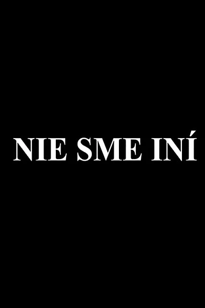 Nie sme iní