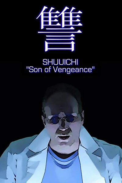 Shuuichi: Son of Vengeance