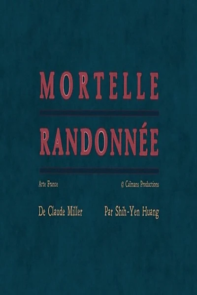 Short Cuts : Mortelle Randonnée