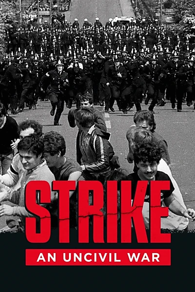 Strike: An Uncivil War