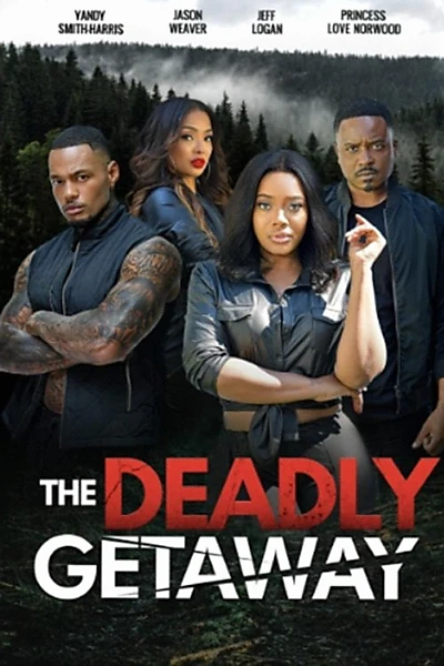 The Deadly Getaway
