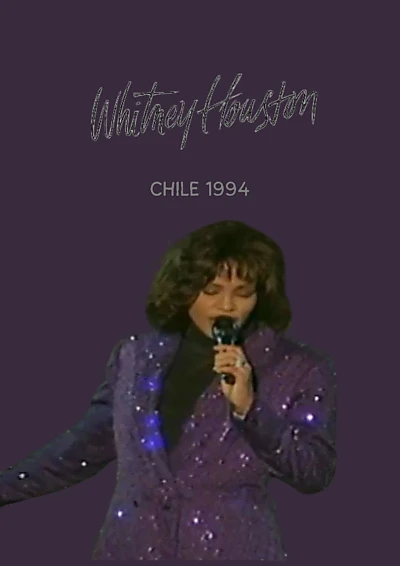 Whitney Houston - The Bodyguard Tour: Live In Chile