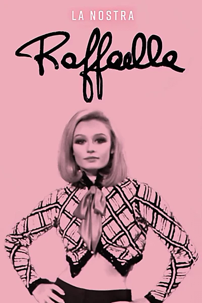 La nostra Raffaella