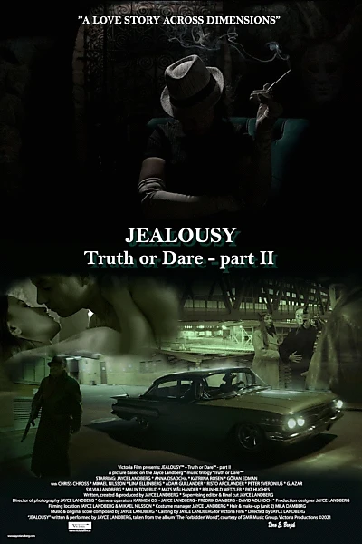 Jealousy - Truth or Dare (Part II)