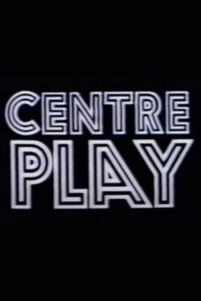 Centre Play