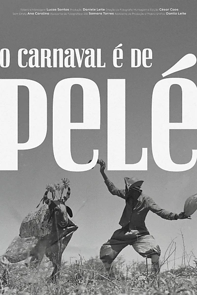 O Carnaval é de Pelé