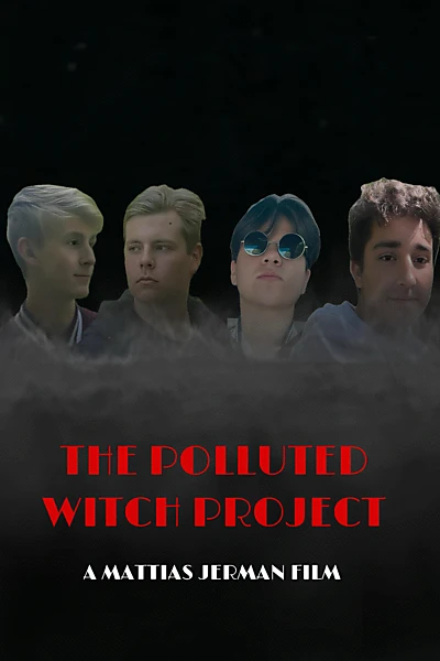 The Polluted Witch Project