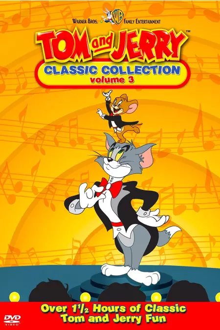 Tom and Jerry: The Classic Collection Volume 3