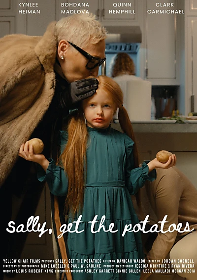 Sally, Get the Potatoes