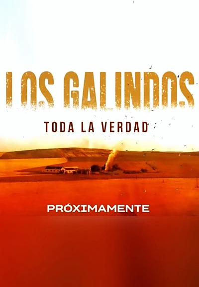 The Galindos, all the truth