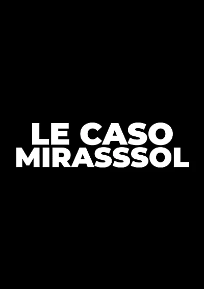 LE CASO MIRASSOL