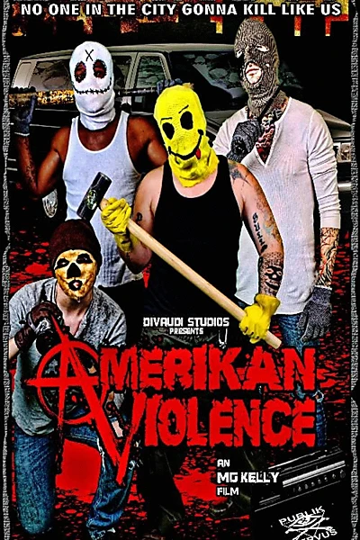 Amerikan Violence