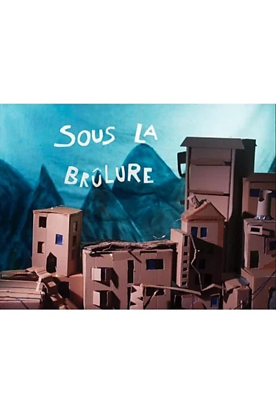 Sous la brûlure