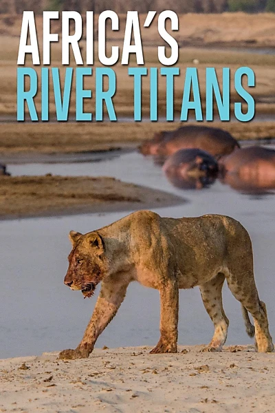 Africa's River Titans