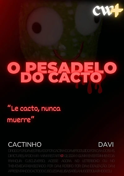 O Pesadelo do Cacto