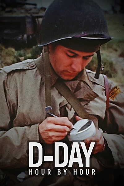 D-Day: Hour by Hour