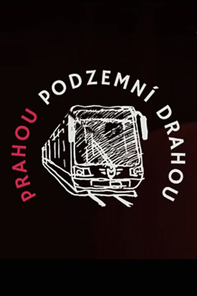 Prahou podzemní drahou