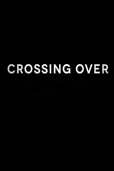 Crossing Over