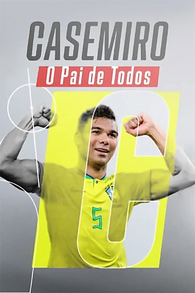 Casemiro, o Pai de Todos