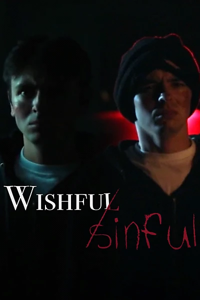 Wishful, Sinful