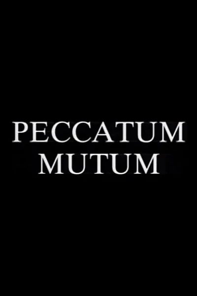 Peccatum Mutum (The Silent Sin)