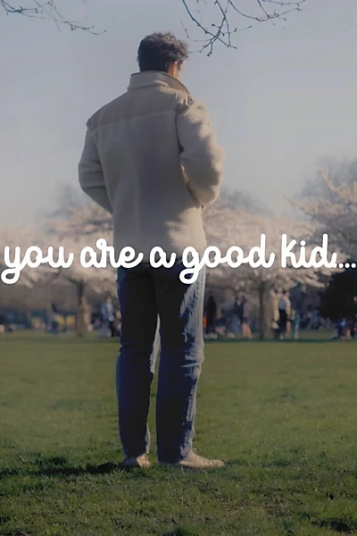 You Are a Good Kid