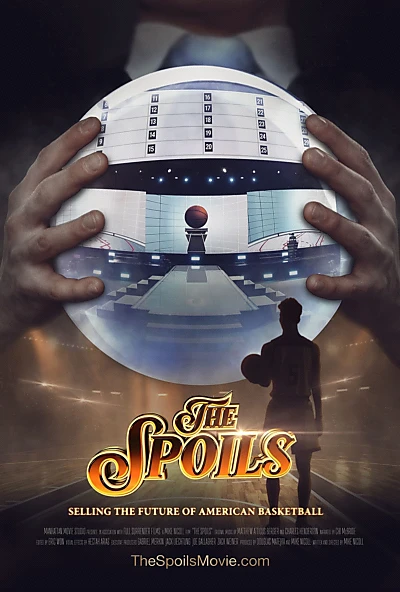 The Spoils: Selling the Future of American Basketball