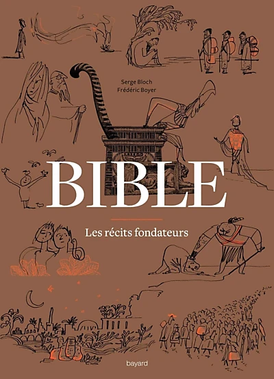 Bible - Les récits fondateurs