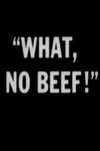 What, No Beef?