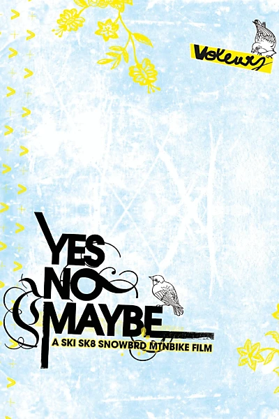 Yes/No/Maybe