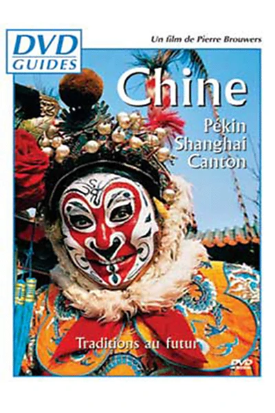 Chine (Pekin, Shanghai, Canton)