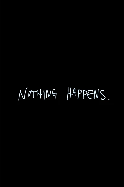 Nothing Happens