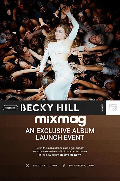 Becky Hill: Believe Me Now? (Album Launch Party - Mixmag)